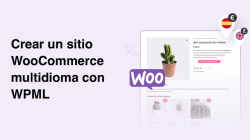Crear una tienda online multilingüe WooCommerce con WPML