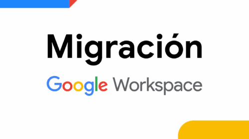 Migración a Google Workspace